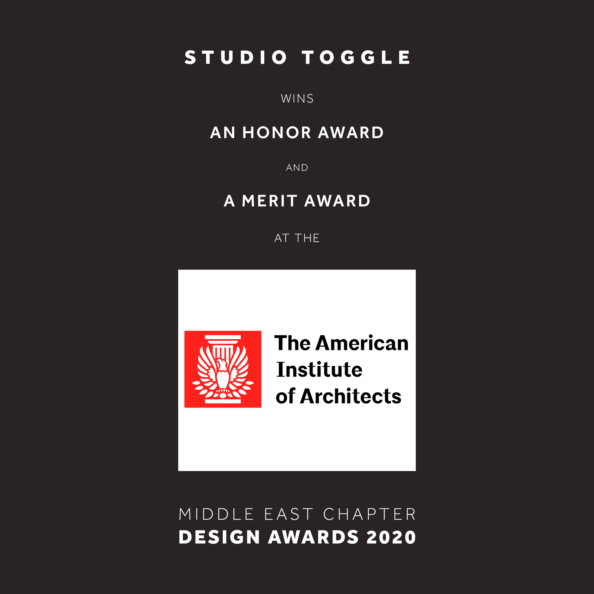 STUDIOTOGGLE WINS TWO AIA AWARDS